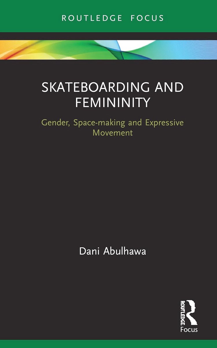 Skateboarding en Femininiteit: Gender, Ruimtelijke Vorming en Expressieve Beweging Skateonderdeel kopen online