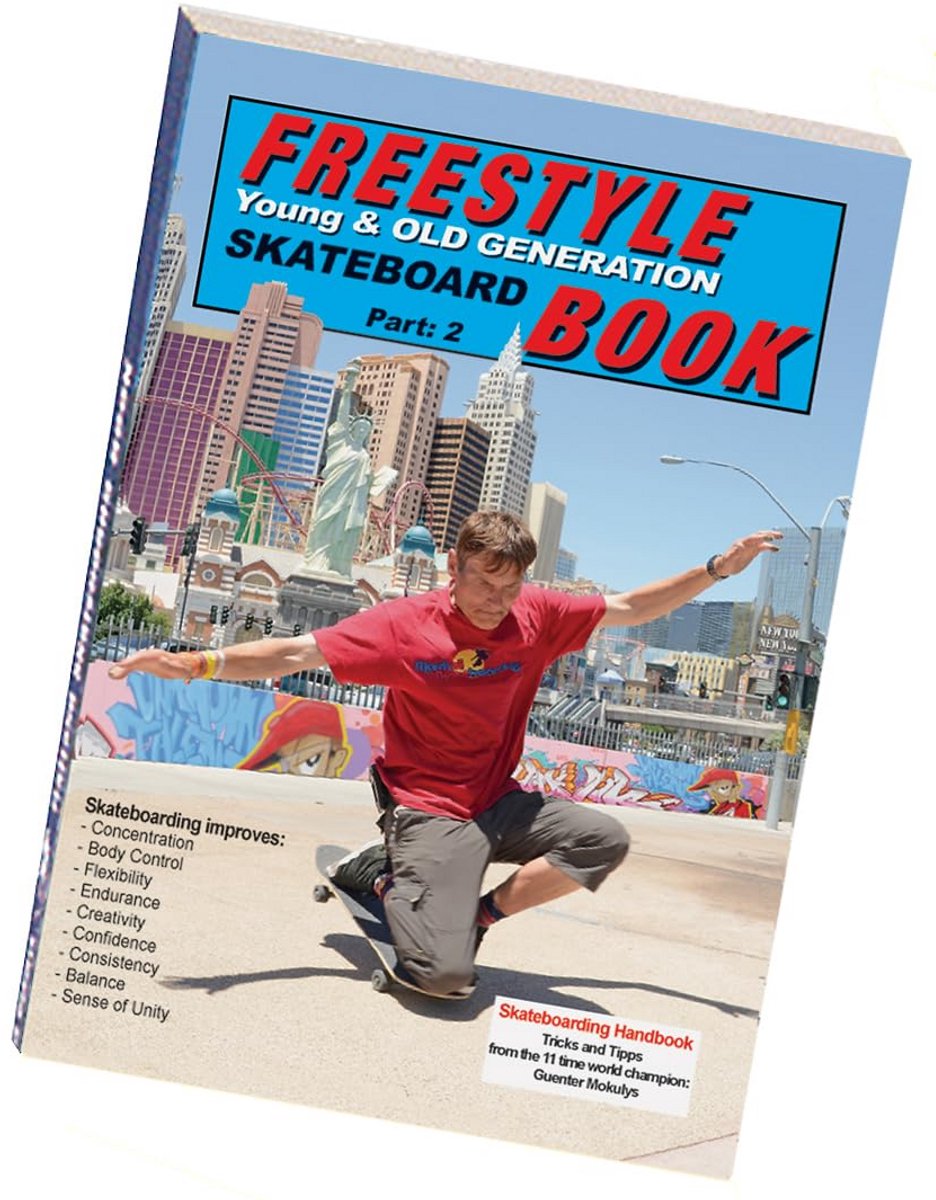 freestyle skateboard handboek deel 2 tricks en technieken voor alle niveaus