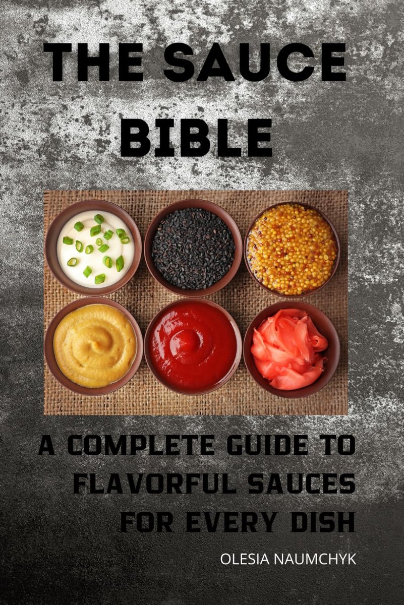 Sauce Bible: A Complete Guide to Flavorful Sauces for Every Dish Speelgoedkruiwagen kopen online
