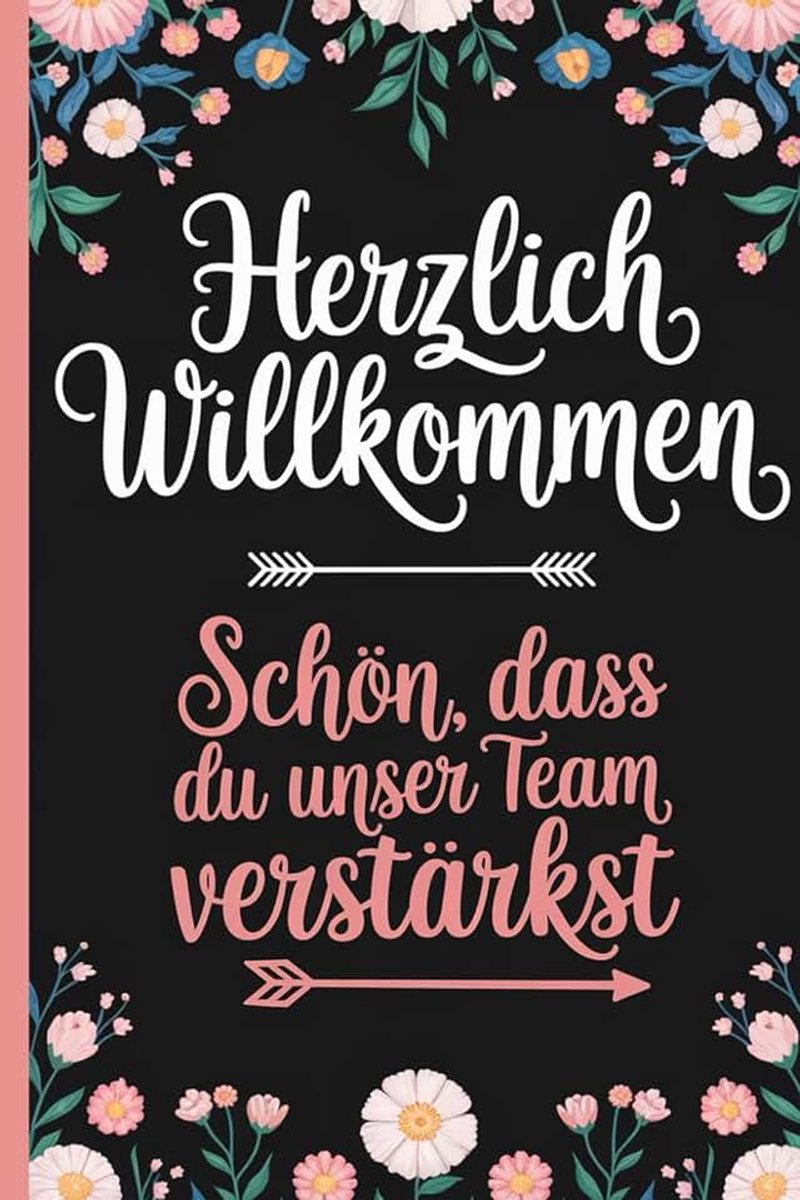 f r den start auf arbeit herzlich willkommen im team willkommensgeschenk onboarding f r neue kollegen super geschenk und mit 120 blanko seiten b ro arbeit