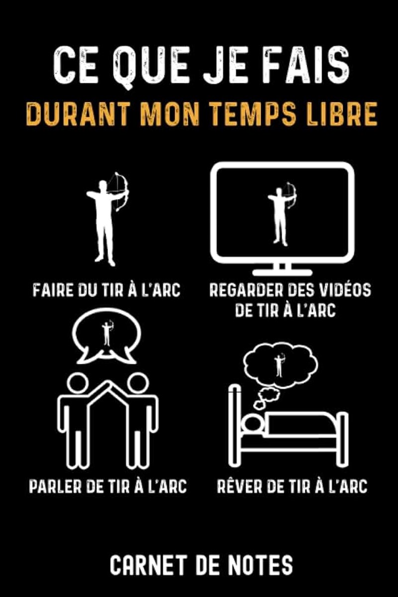 Temps libre tir à l'arc archer | Carnet de Notes tir à l'arc: Bloc notes A5 (6x9 pouces - 15,24 x 22,86 cm) | 120 pages lignées à remplir | idée cadeau pour archer Step kopen online